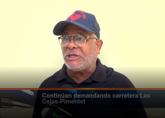 Continúan demandando carretera Las Cejas Pimentel