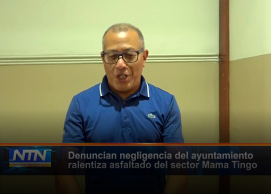 Denuncian negligencia del ayuntamiento ralentiza asfaltado del sector Mama Tingo