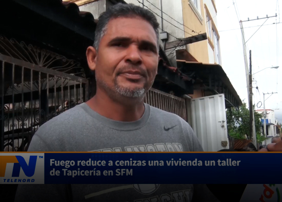 Fuego reduce a cenizas una vivienda un taller de Tapicería en SFM