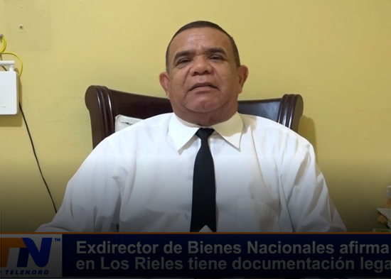 Exdirector de Bienes Nacionales afirma solar en Los Rieles tiene documentación legal