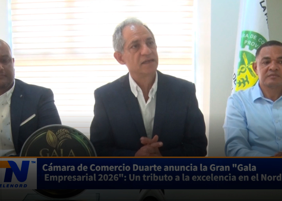 Cámara de Comercio Duarte anuncia la Gran Gala Empresarial 2026 Un tributo a la excelencia en el
